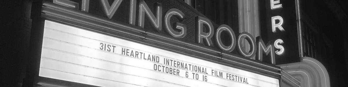 Heartland International Film Festival 2022: Film&nbsp;Reviews